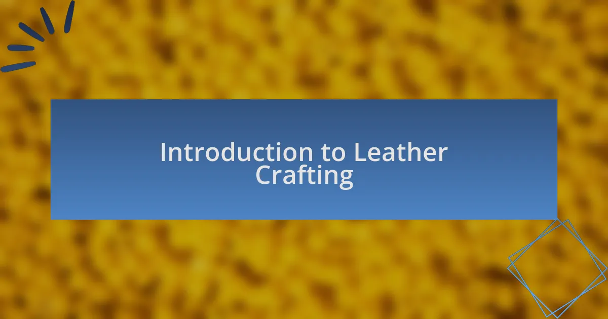 Introduction to Leather Crafting